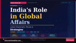 Read more about the article India’s Role in Global Affairs: Latest Diplomatic Moves and Strategies